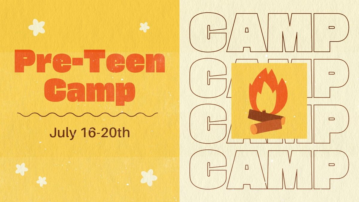 Pre-Teen Camp