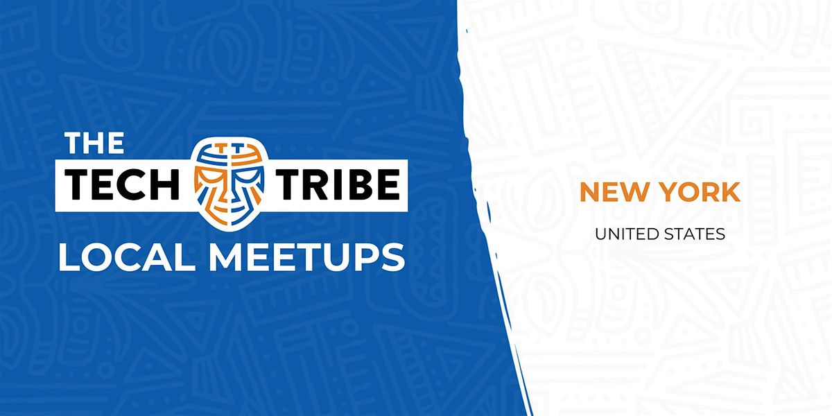 The Tech Tribe New York Meetup