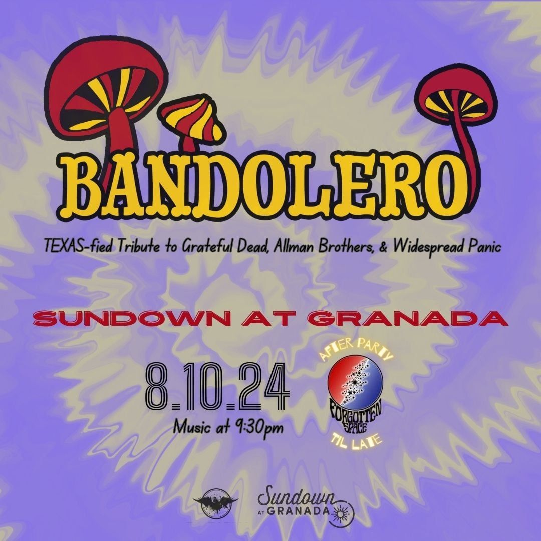 Bandolero | Live at Sundown at Granada | Aug 10th