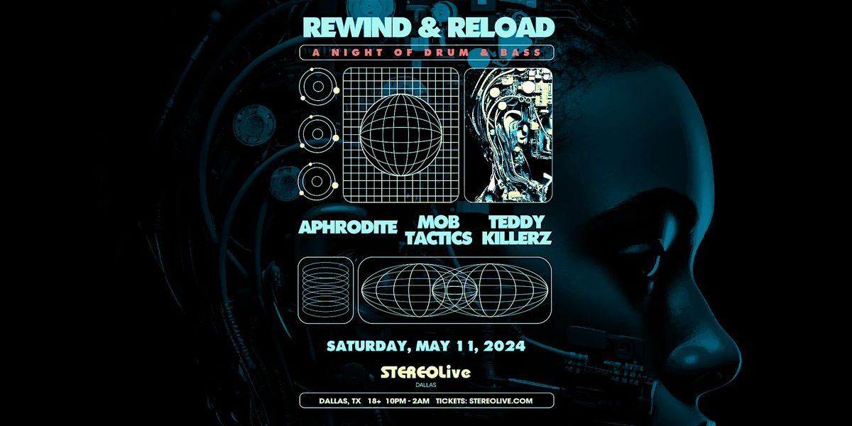 REWIND & RELOAD "A Night of Drum & Bass" - Stereo Live Dallas
