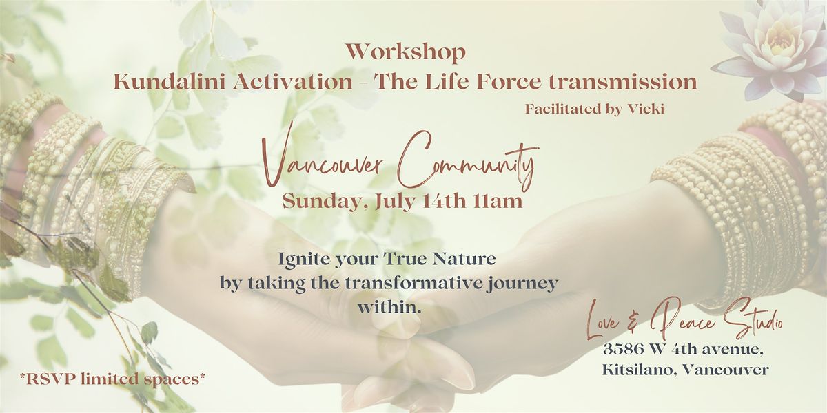 Kundalini Activation  Workshop Vancouver Kitsilano