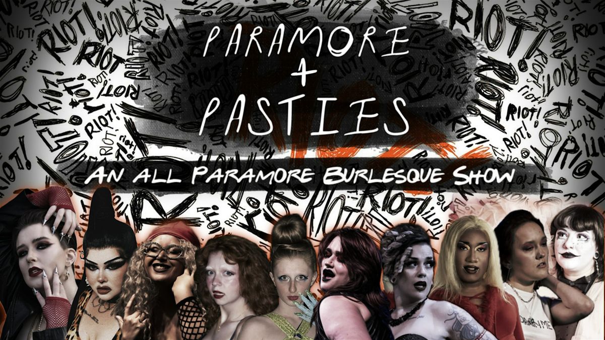 Paramore & Pasties: A Paramore Burlesque Show