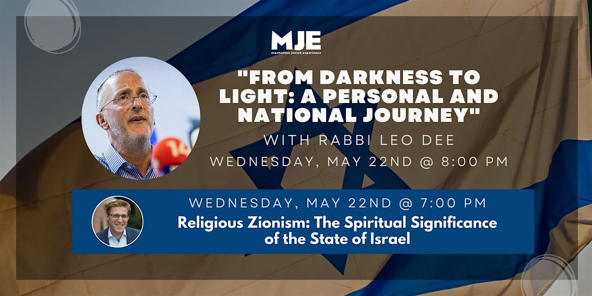 Class w\/ Rabbi Wildes(7PM) & Special Guest Speaker Rabbi Leo Dee(8 PM) |MJE