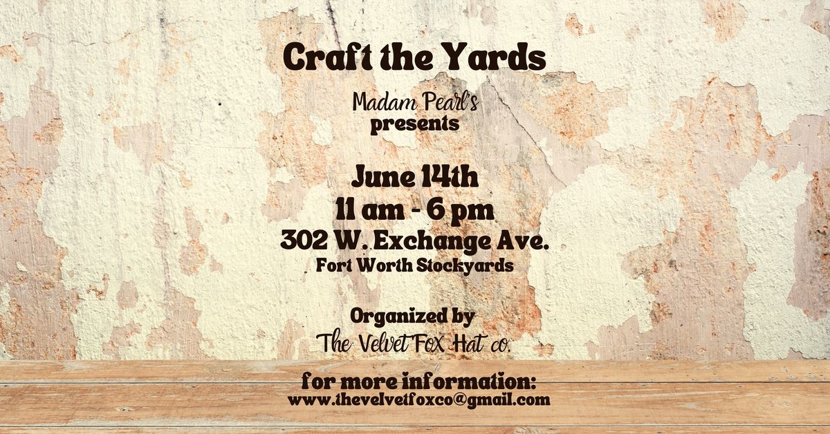 Craft the Yards