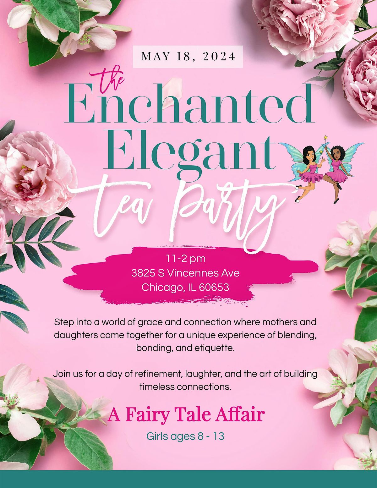 3rd Annual  Enchanted Elegant Tea Party