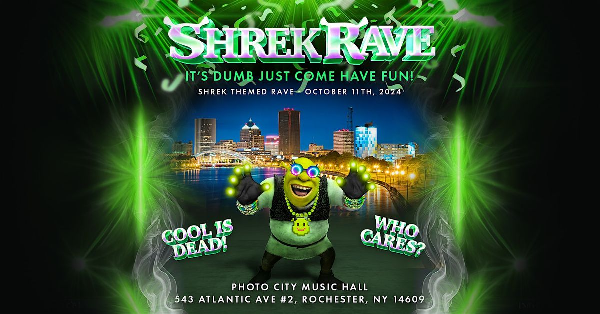 Shrek Rave - Rochester, NY