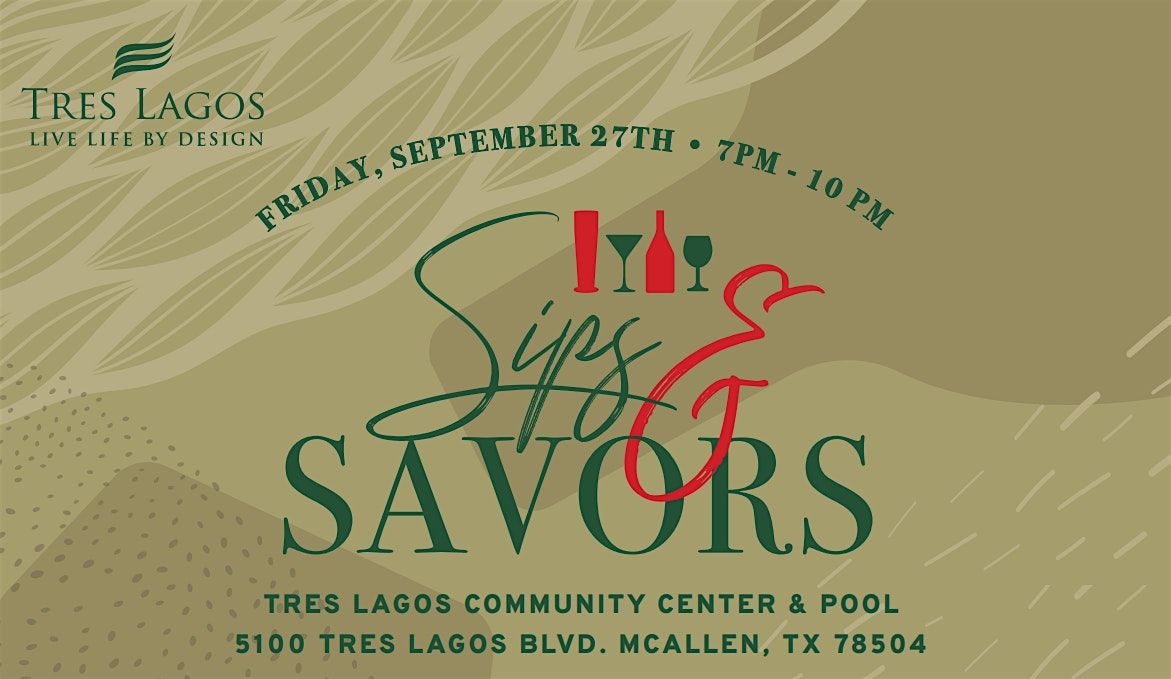 Sips & Savors - Hispanic Heritage Celebration