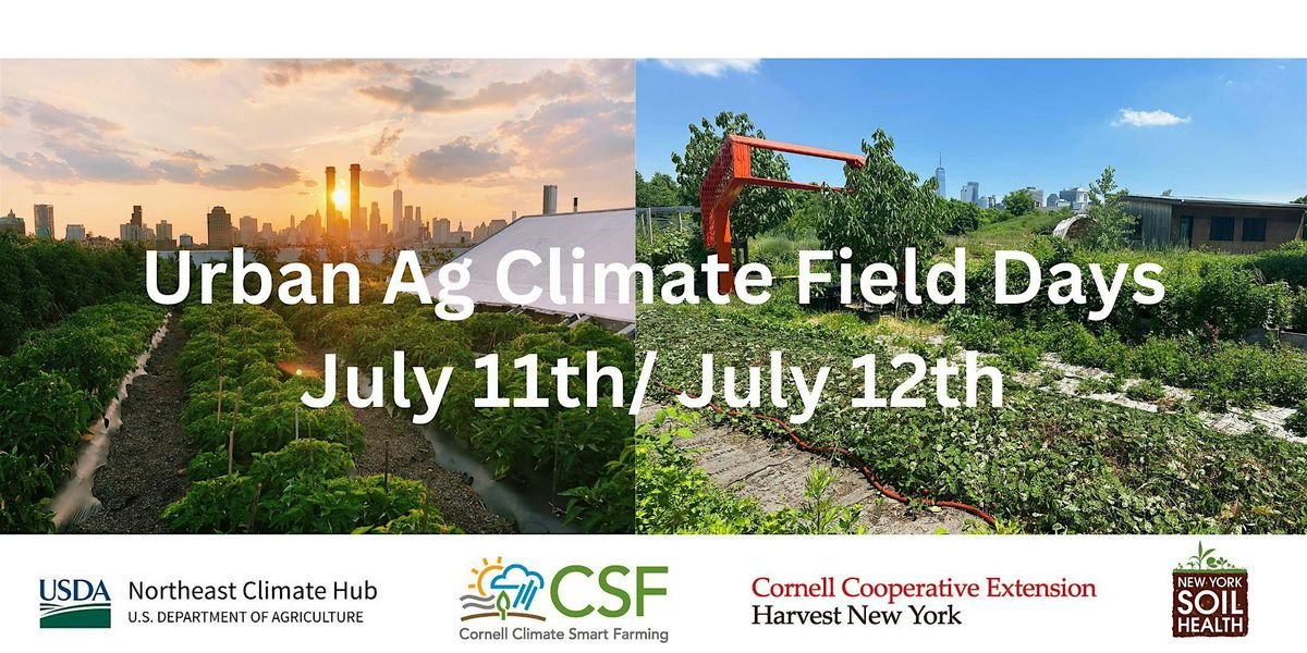 Urban Ag Climate Field Day July 12th at Governor's Island Teaching Farm