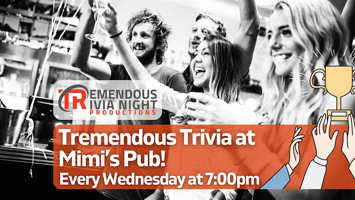 Mimi's Pub Wednesday Night Trivia!