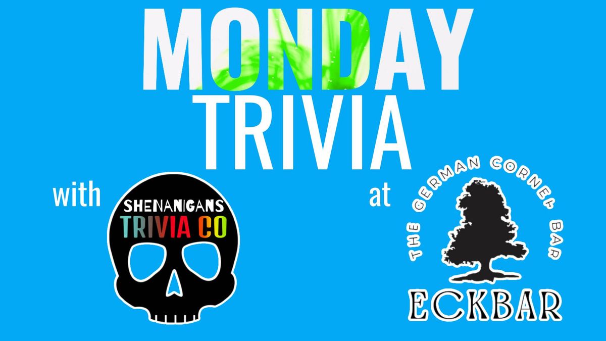 MONDAY Night TRIVIA! 