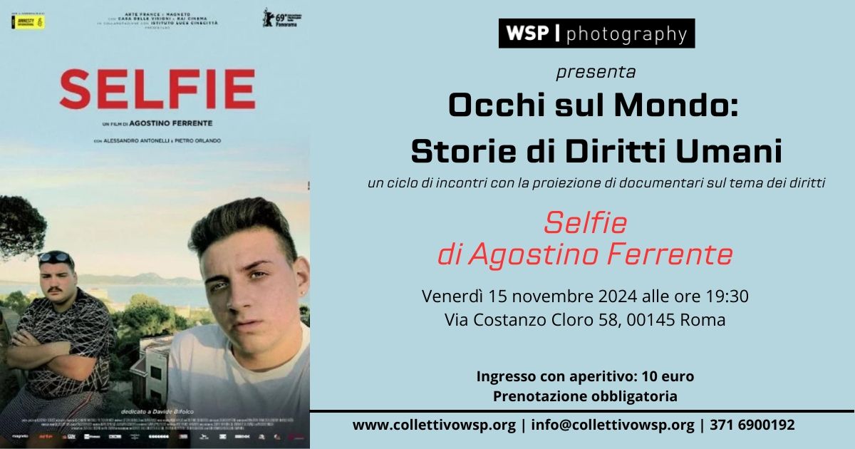 "Occhi sul Mondo: Storie di Diritti Umani" - I Incontro e proiezione film "Selfie"