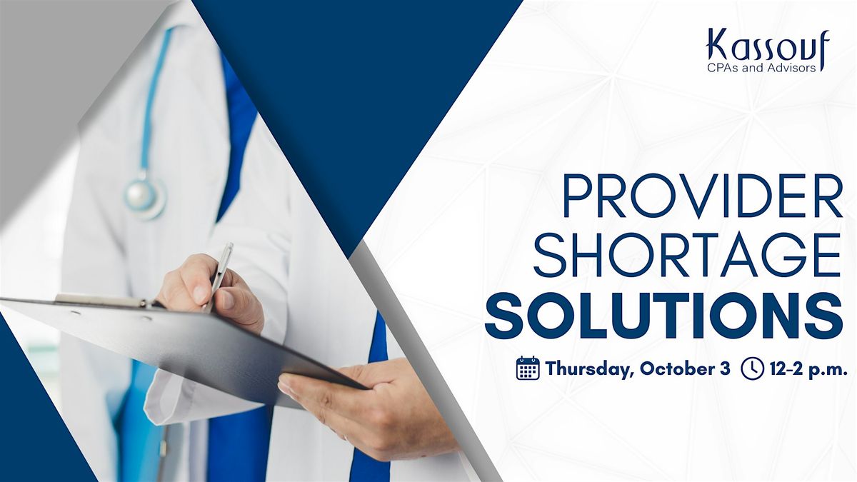 Provider Shortage Solutions