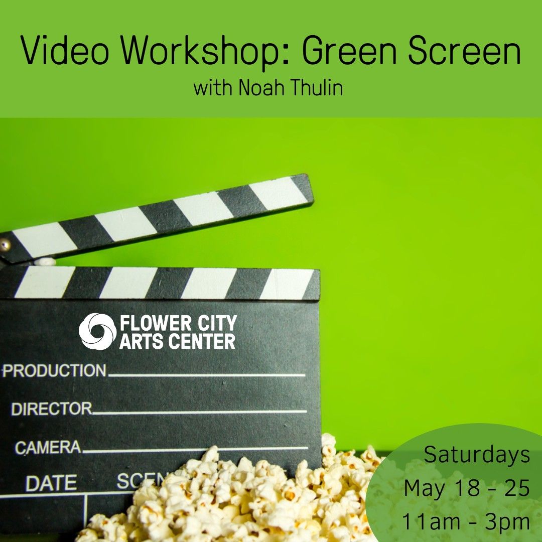 Video Workshop: Green Screen