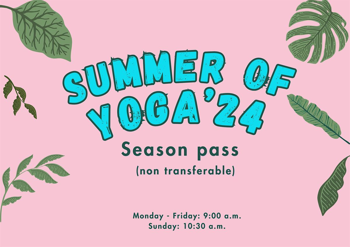 Summer of Yoga '24 - Season ticket