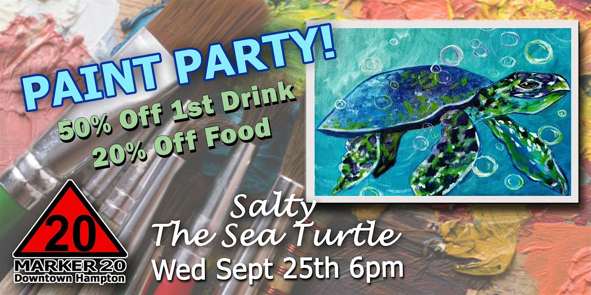 Salty The Sea Turtle Paint Party at Marker 20