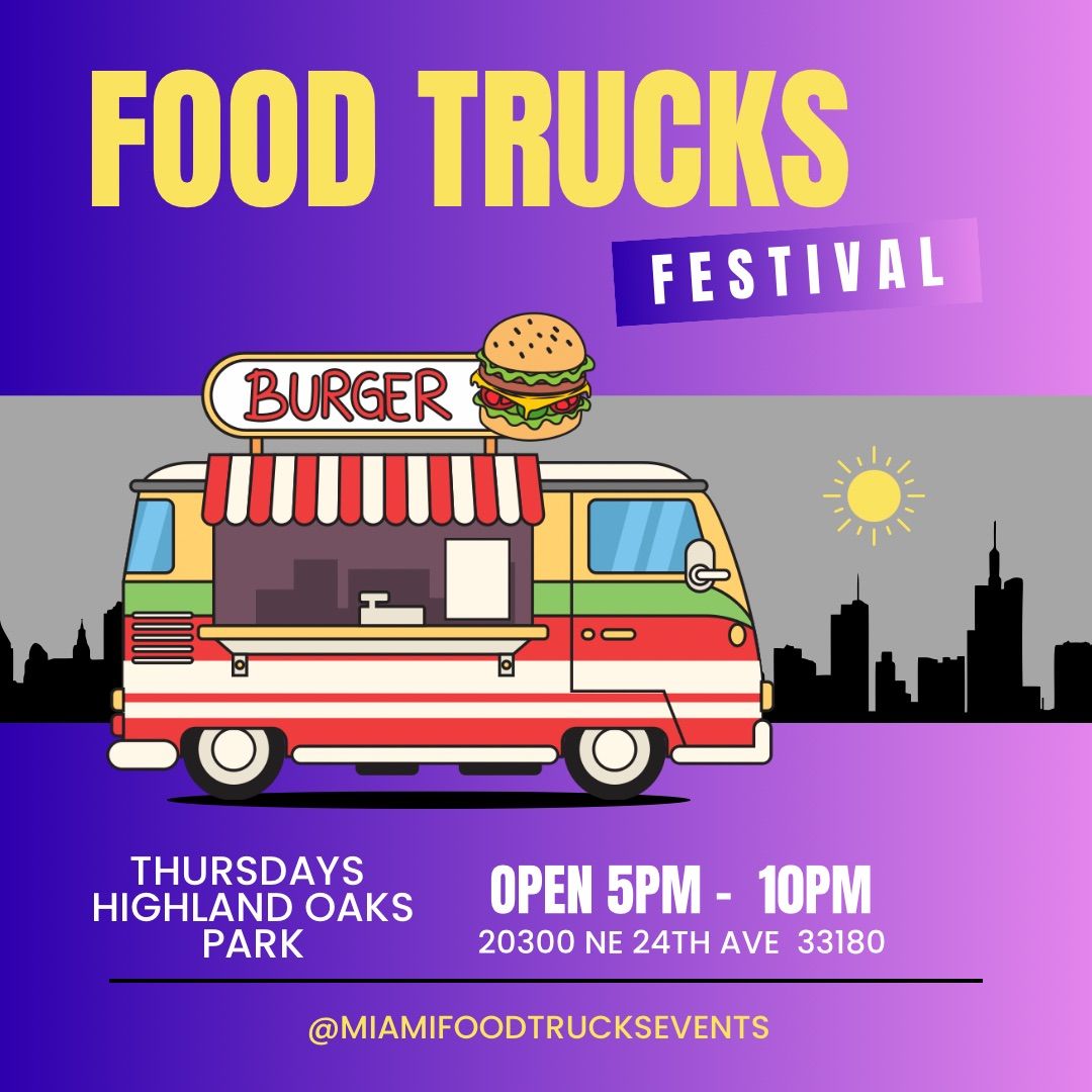 Food Trucks Thursdays Highland Oaks Park