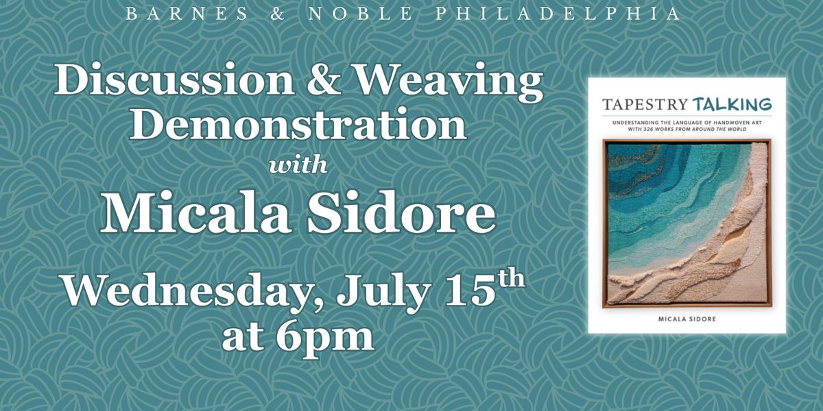 Micala Sidore celebrates Tapestry Talks on Wednesday, July 15th at 6pm