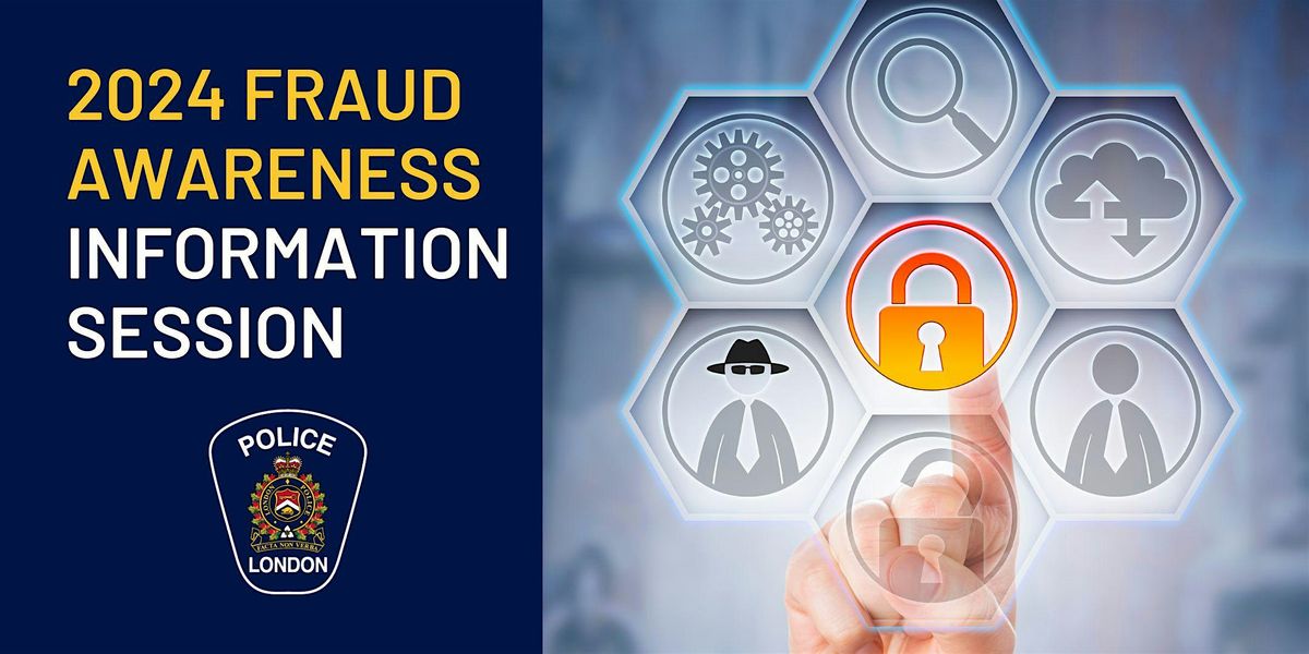 Fraud Awareness Information Session 2024