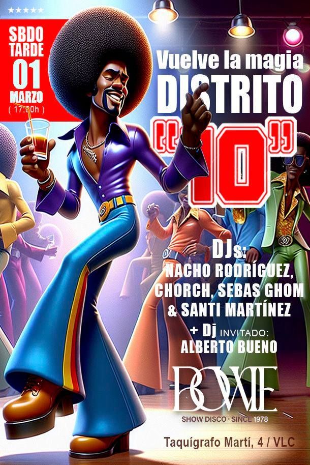 Distrito 10 TARDEO en Bowie disco