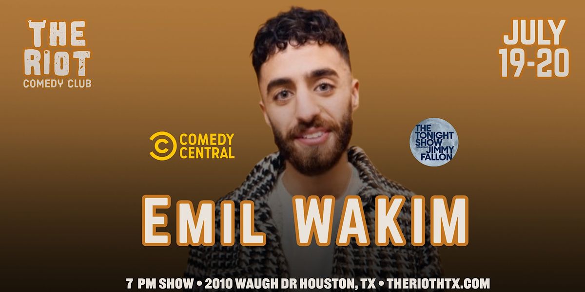 The Riot Comedy Club presents Emil Wakim (Tonight's Show, Comedy Central)