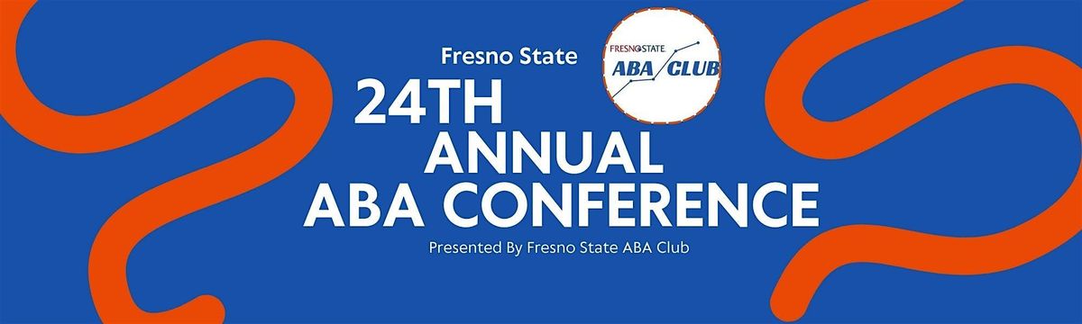 24th Annual Applied Behavior Analysis Conference at Fresno State