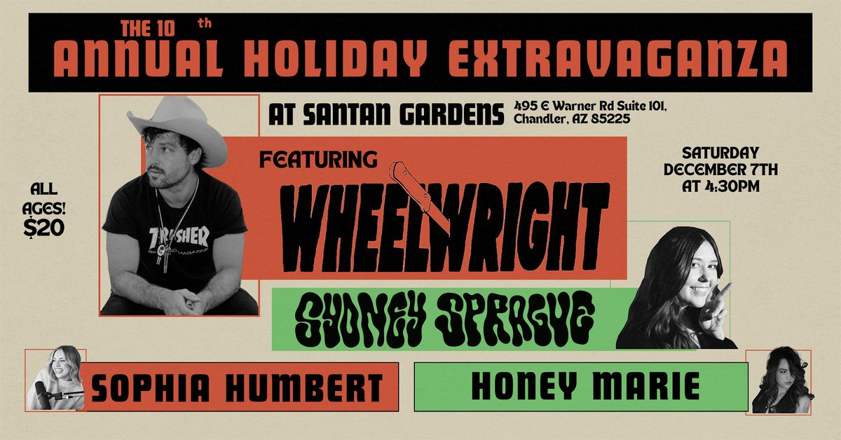 10th Annual Holiday Extravaganza with WheelWright & Friends!