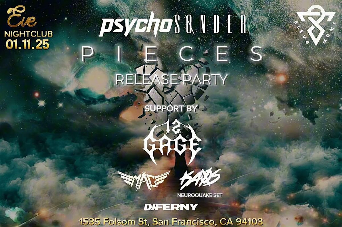 psychoSONDER: PIECES Release Party at Eve Nightclub Saturday 1.11.25