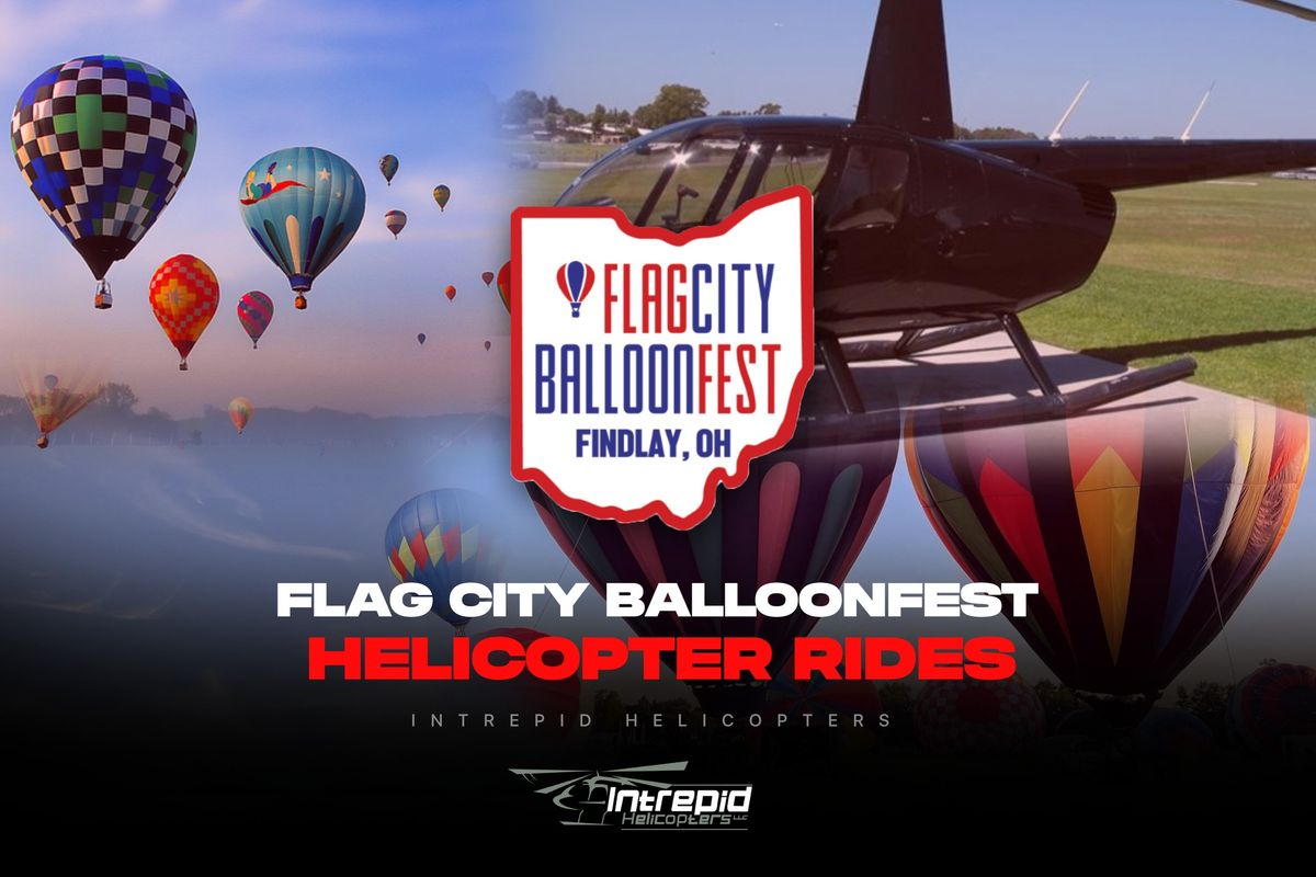 Flag City Balloonfest Helicopter Rides