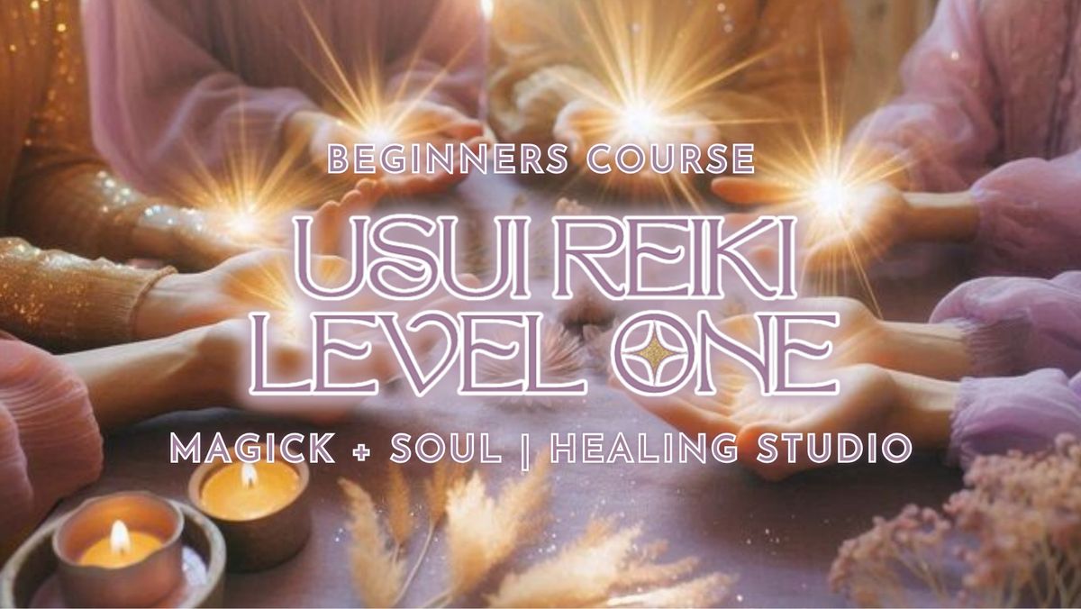 Usui Reiki Course - Beginners Energy Healing