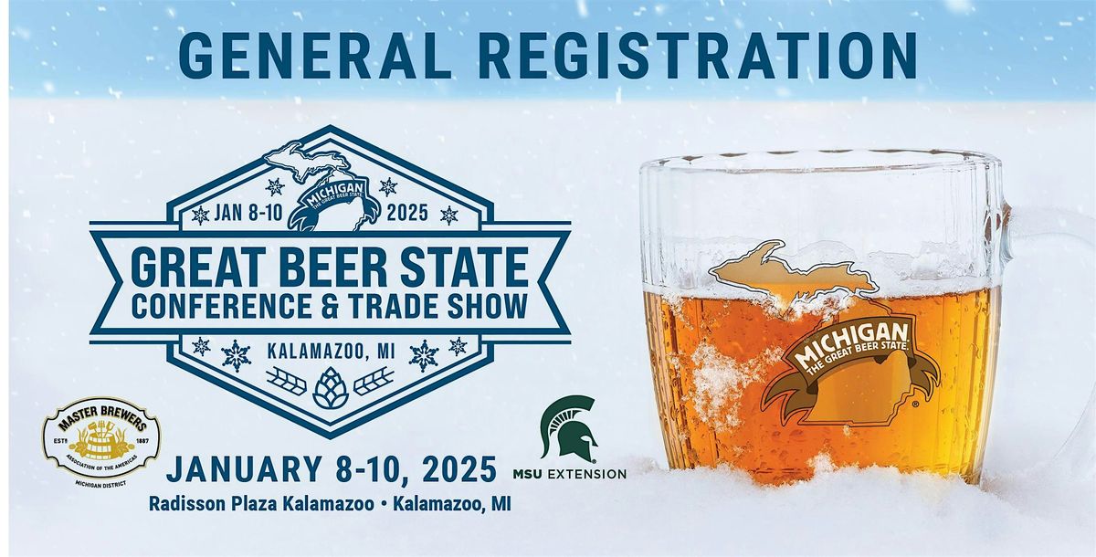 2025 Michigan's Great Beer State Annual Conference & Trade Show