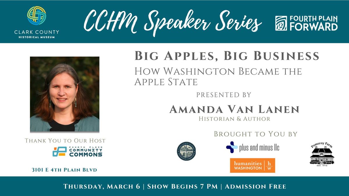 CCHM Speaker Series Presents: Big Apples, Big Business: How Washington Became the Apple State