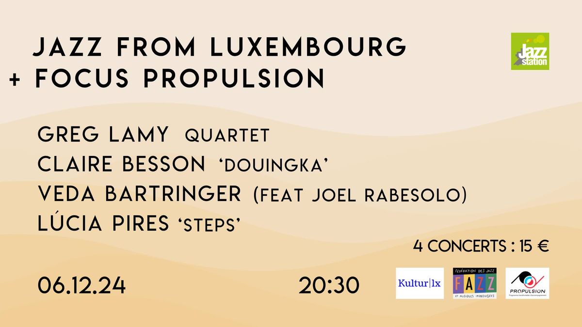 Jazz from Luxembourg + Focus Propulsion