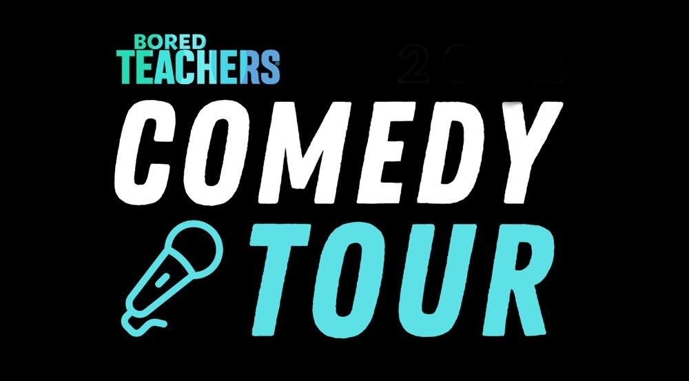 Bored Teachers Comedy Tour At Strand Theatre at Appell Center for the Performing Arts - York, PA