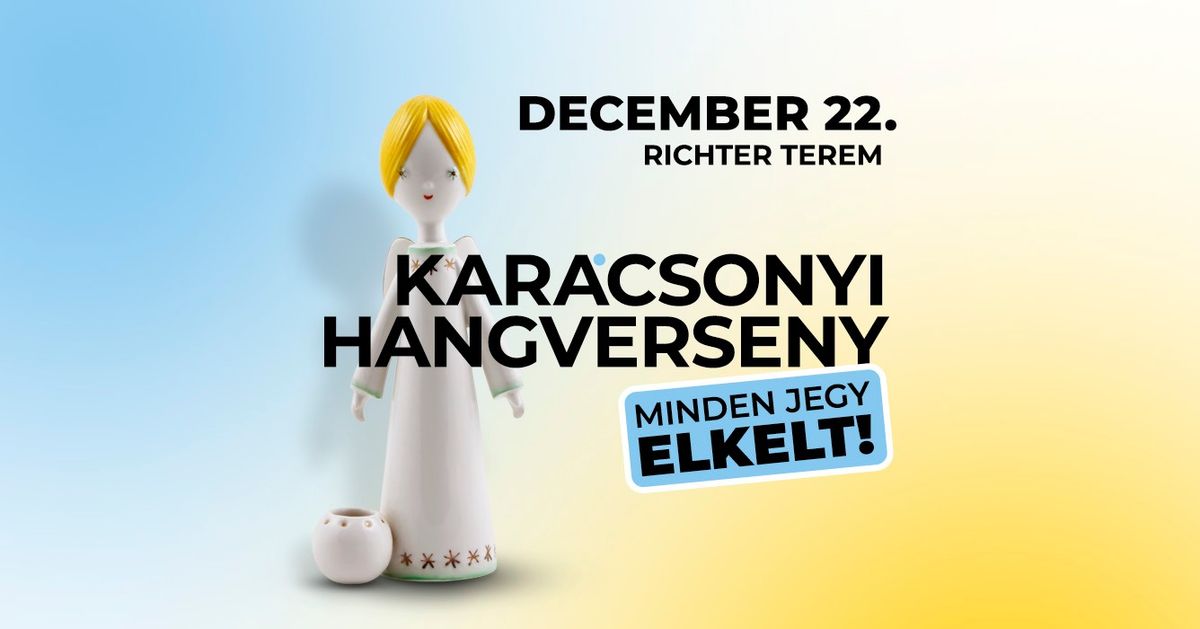 Kar\u00e1csonyi hangverseny - Minden jegy elkelt!