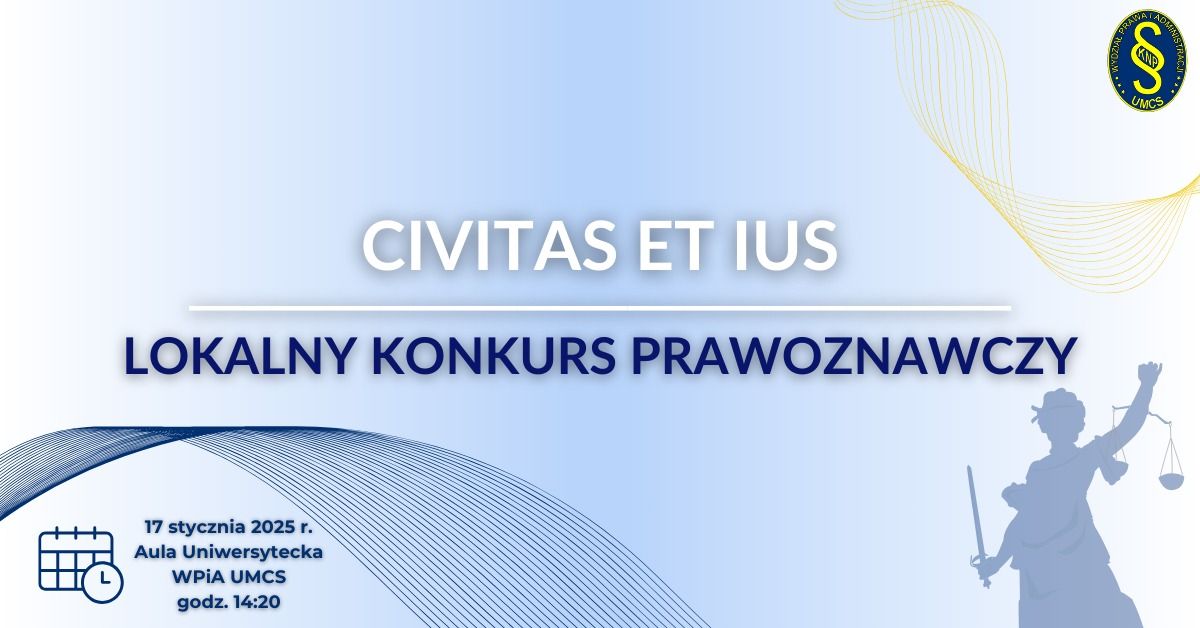  CIVITAS ET IUS- Lokalny Konkurs Prawoznawczy