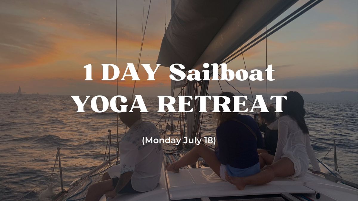 1 DAY Sailboat YOGA Retreat
