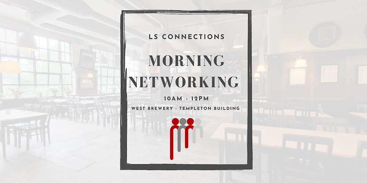 LS Connections Networking - Tuesday Morning Business Networking