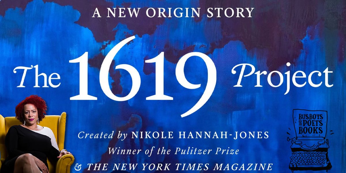 Busboys and Poets Books Presents THE 1619 PROJECT Pre-Order Sale