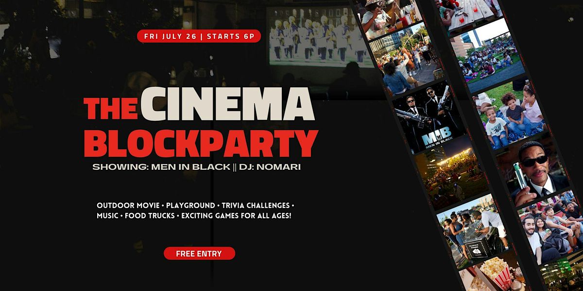 CINEMA BLOCKPARTY ::  MOVIES ON THE BLOCK :: SHOWING MEN IN BLACK