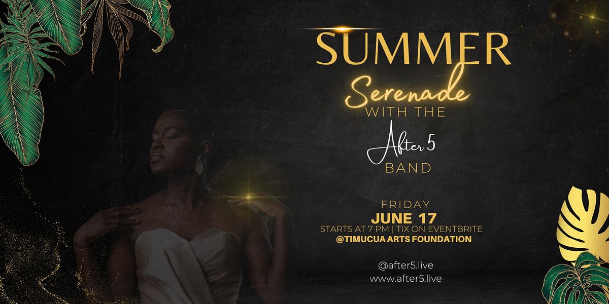 Summer Serenade: Date Night with the After 5 Band