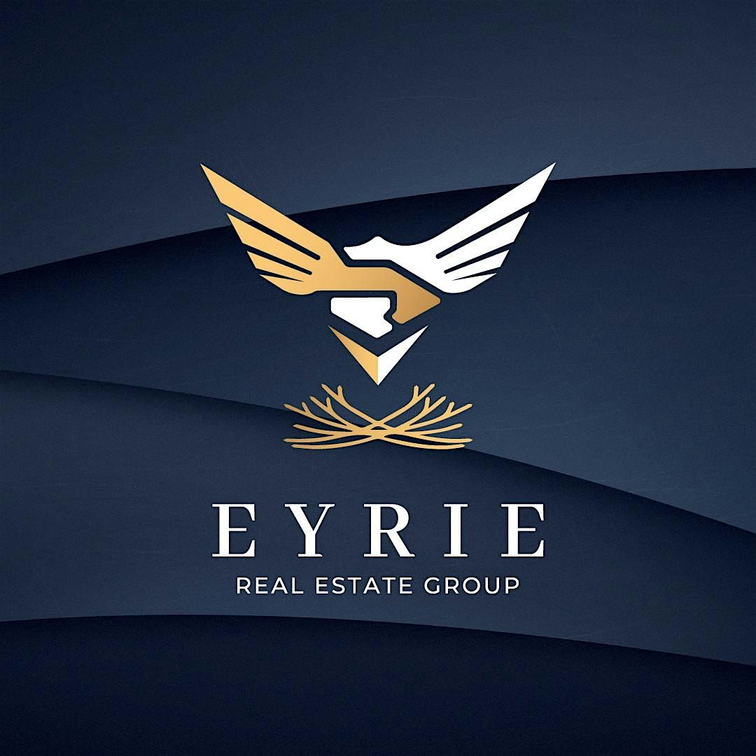 Eyrie Real Estate Group First Time Home Buyer Seminar