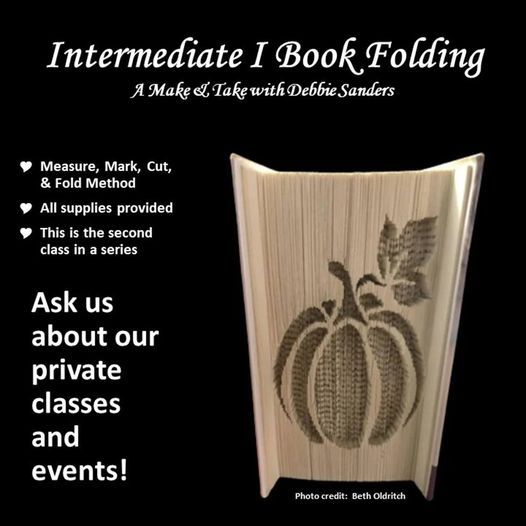 Intermediate I Book Folding \u2013 a Make & Take with Debbie Sanders