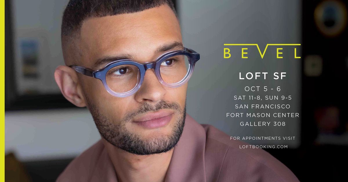 Bevel Loft SF 2024