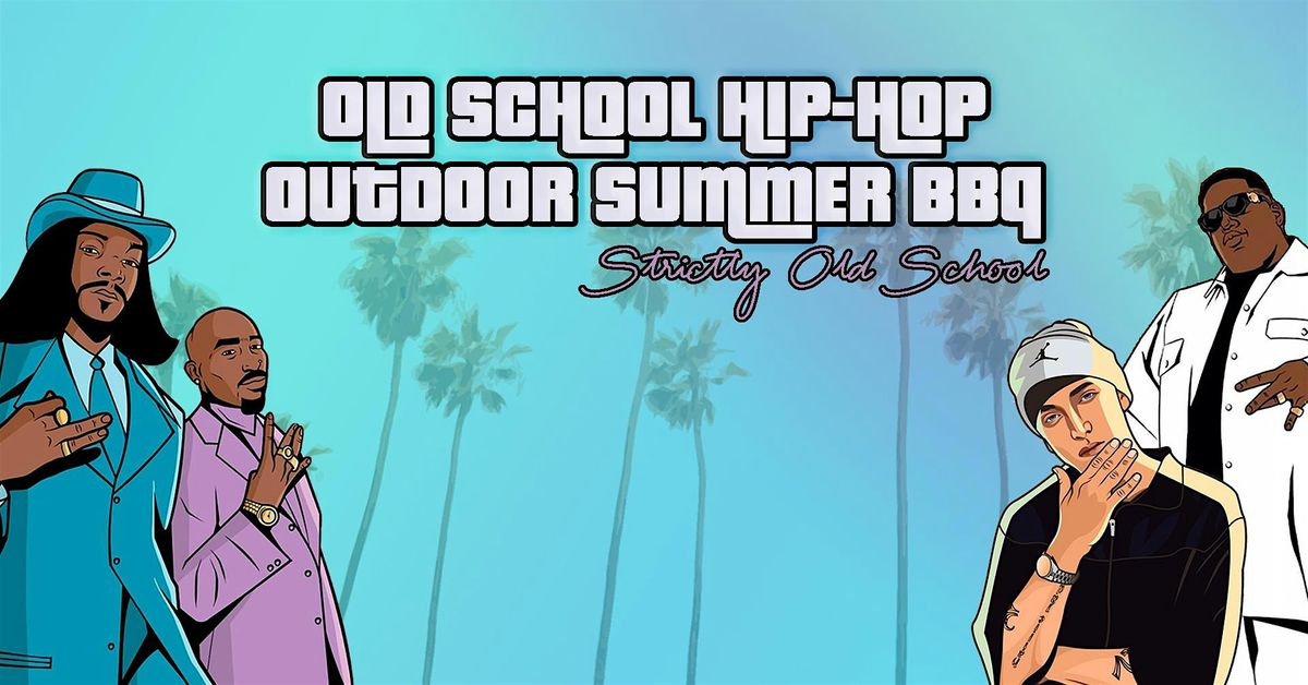 Old School Hip-Hop Outdoor Summer BBQ - San Francisco
