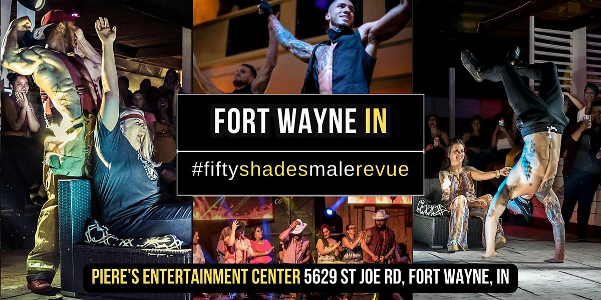 Fort Wayne, IN | Shades of Men Ladies Night Out