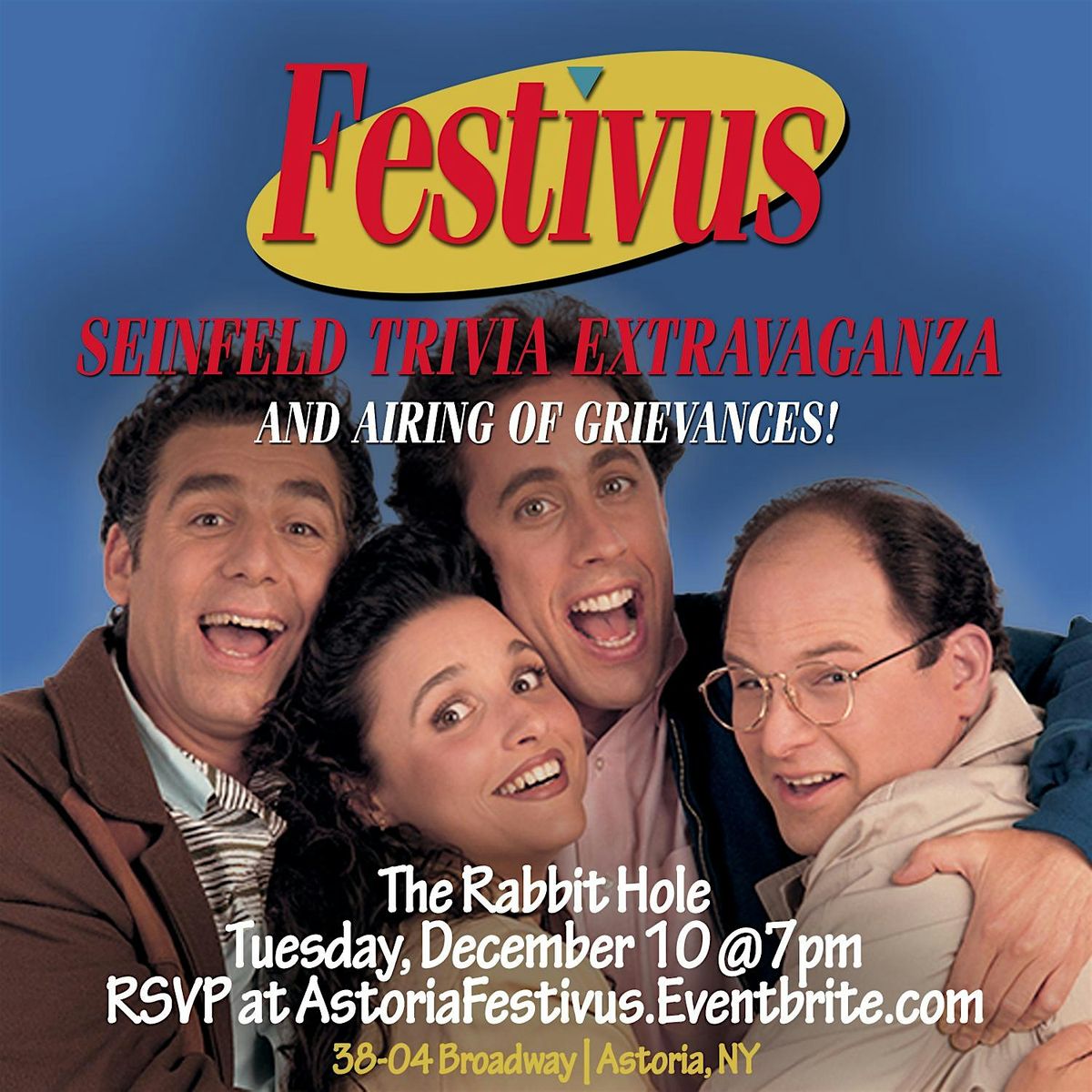 Festivus: Seinfeld Trivia Extravaganza & Airing of Grievances