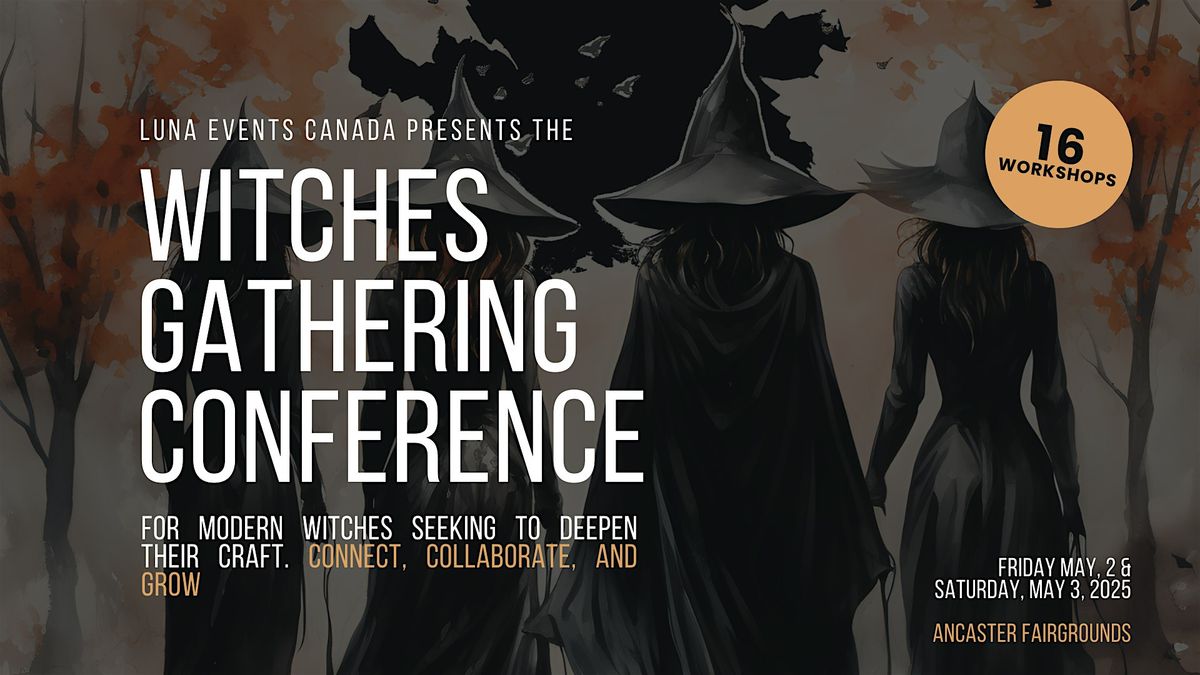 WITCHES GATHERING CONFERENCE 2025 (CONFERENCE & MAGICAL MARKET)