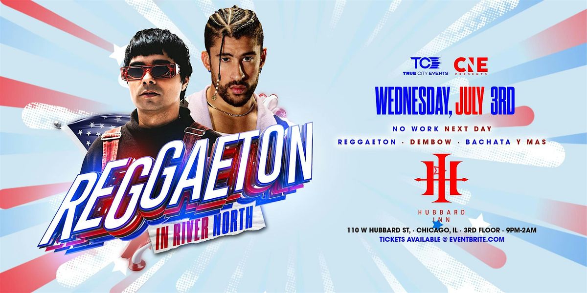 Reggaeton in River North Party No School or Work next day!