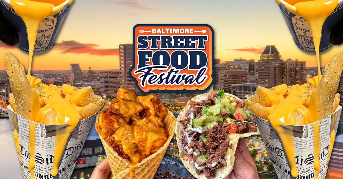 Baltimore Street Food Festival