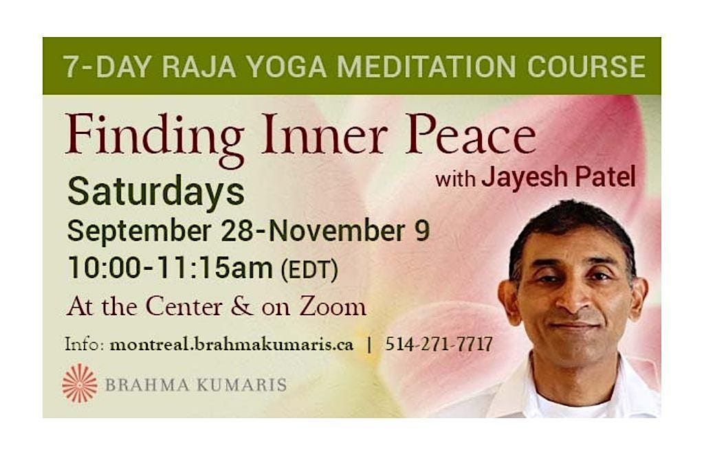 7-Day ENGLISH Raja Yoga Meditation Course (at the Center & on Zoom)